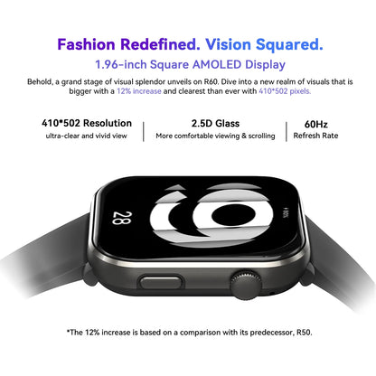 Introducing the R60 Smartwatch: Experience Cutting-Edge Health and Fitness Tracking with a Stunning 1.96'' AMOLED Display and Bluetooth Connectivity!